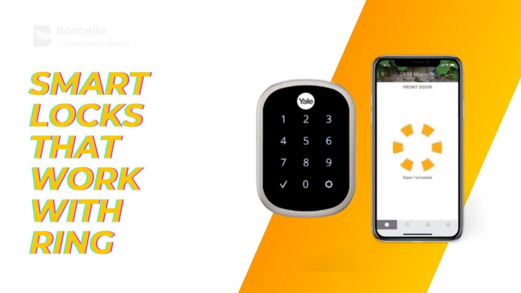 Smart locks that work with Ring