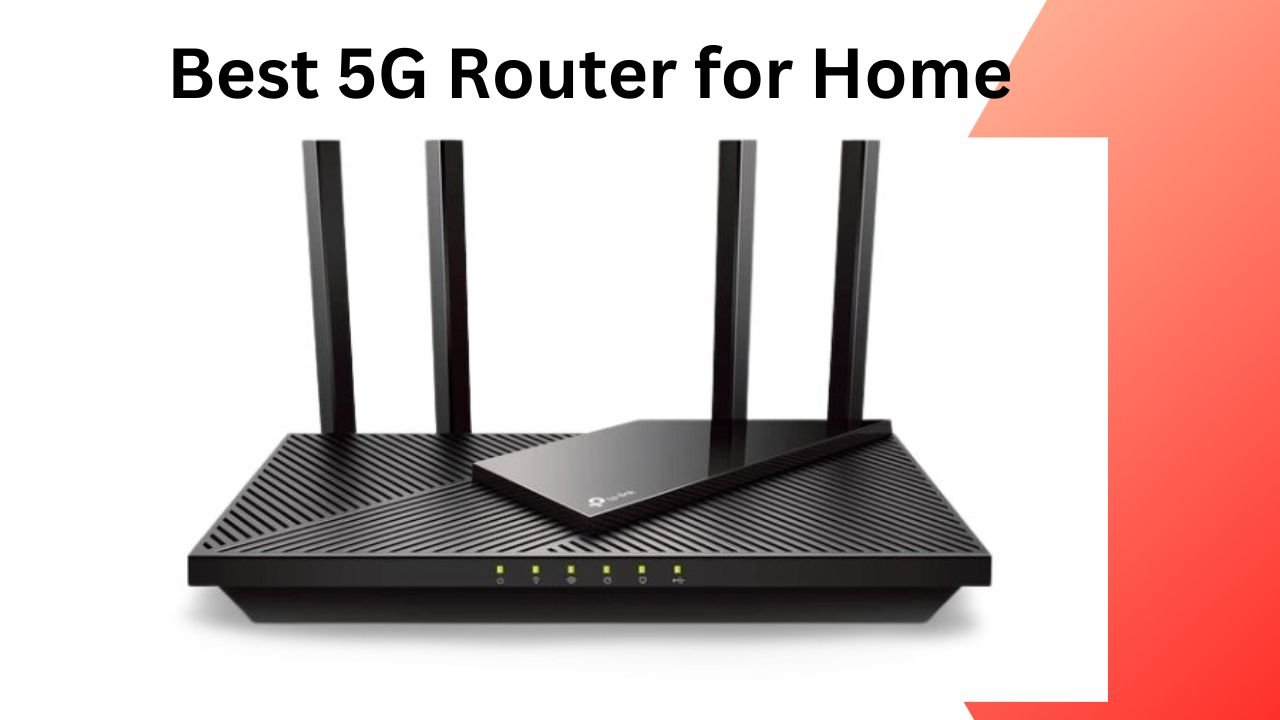 Best 5G Router